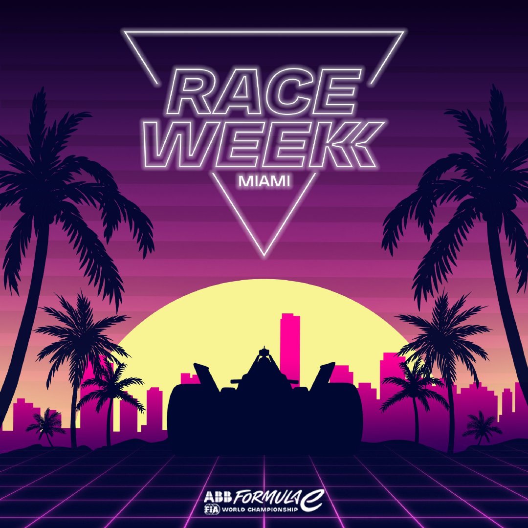 2026FE电动方程式迈阿密站 正赛时间：2月1日 3:05 - 04:00FE