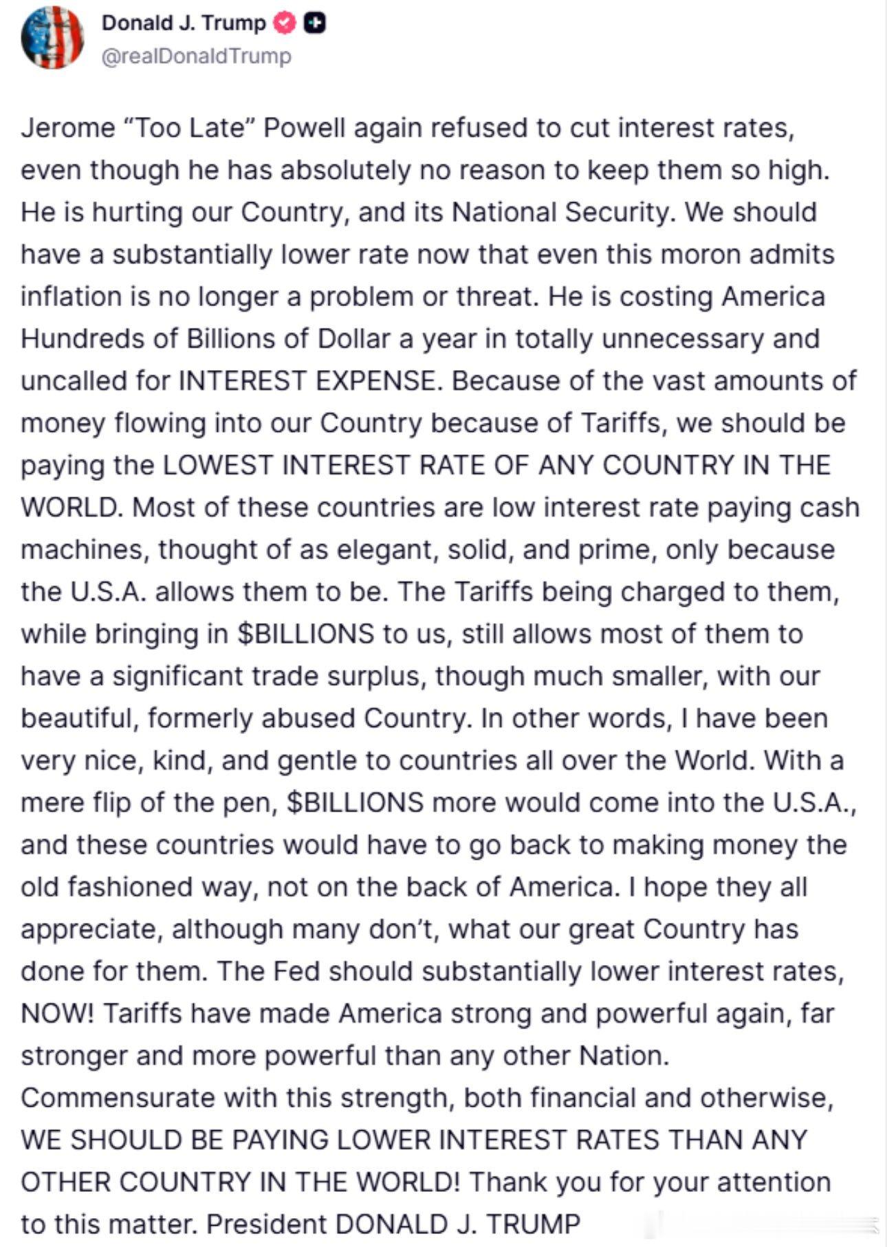 【黄金时代】川普再次谴责鲍威尔未能降息川普：杰罗姆鲍肉肉又一次拒绝降息，尽管他完