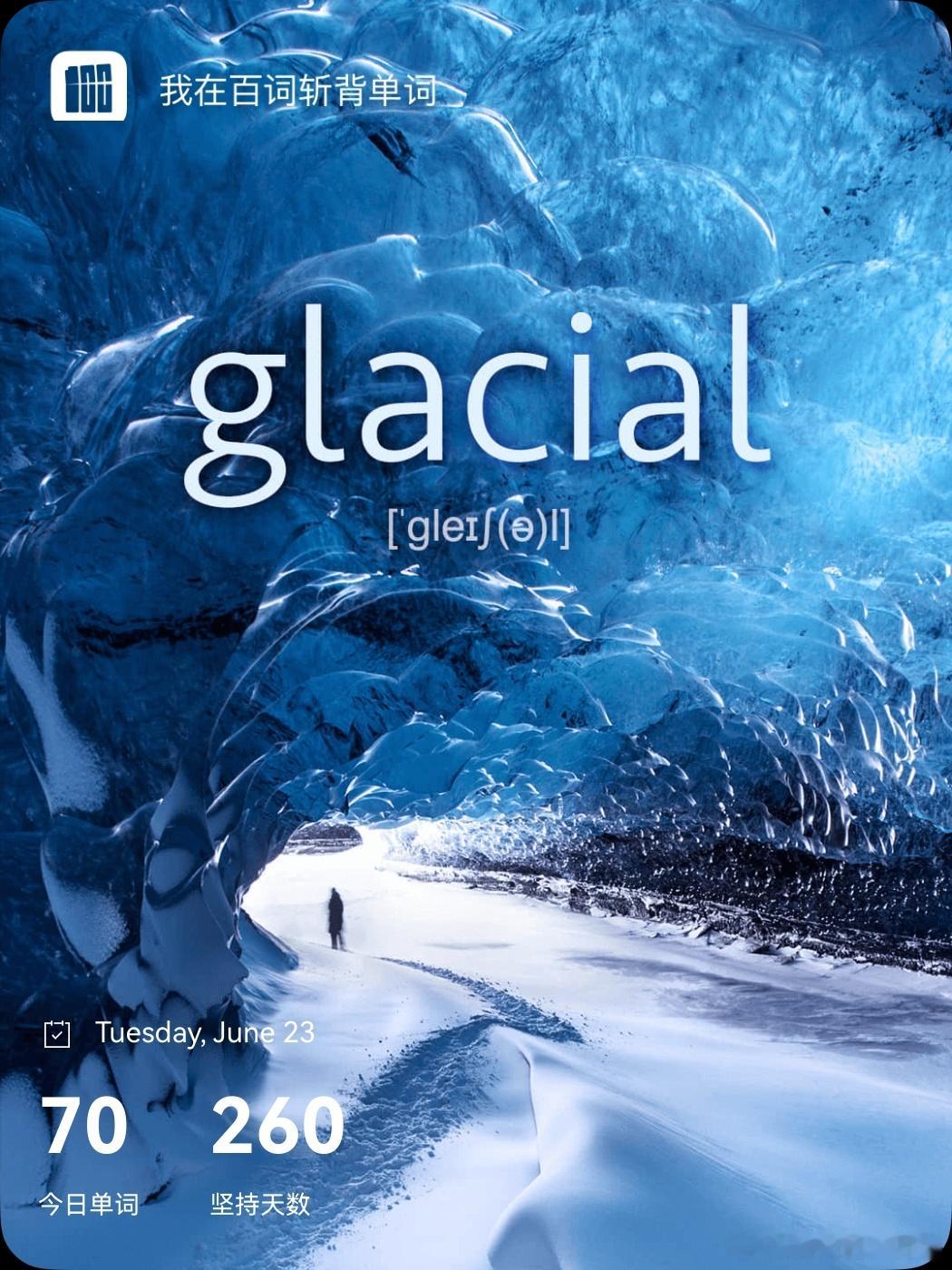 乘地铁背单词 glacial  英 /ˈɡleɪsiəl/  美 /ˈɡleɪʃ