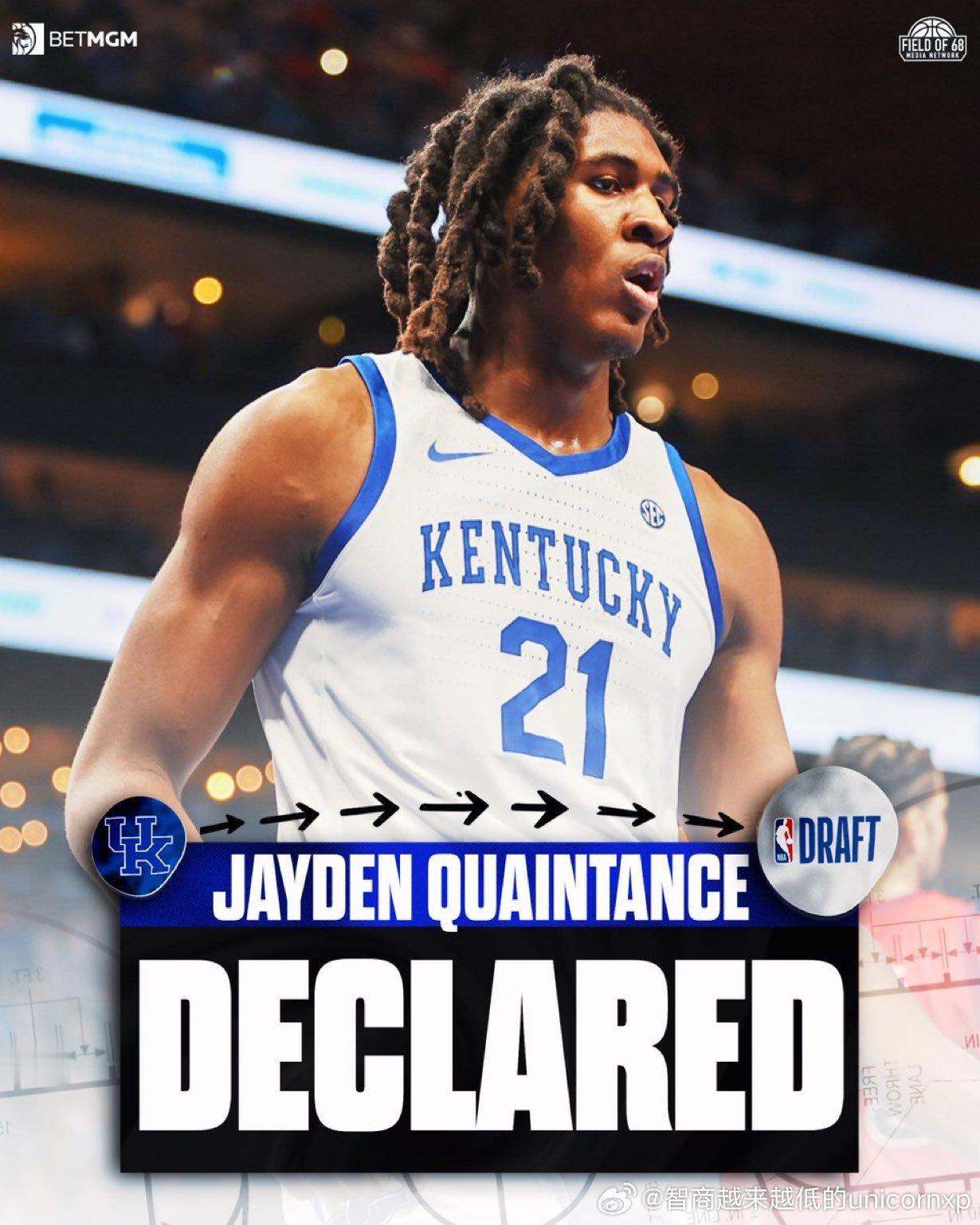 肯塔基大学中锋Jayden Quaintance宣布参选，看看哪支球队愿意刮这张