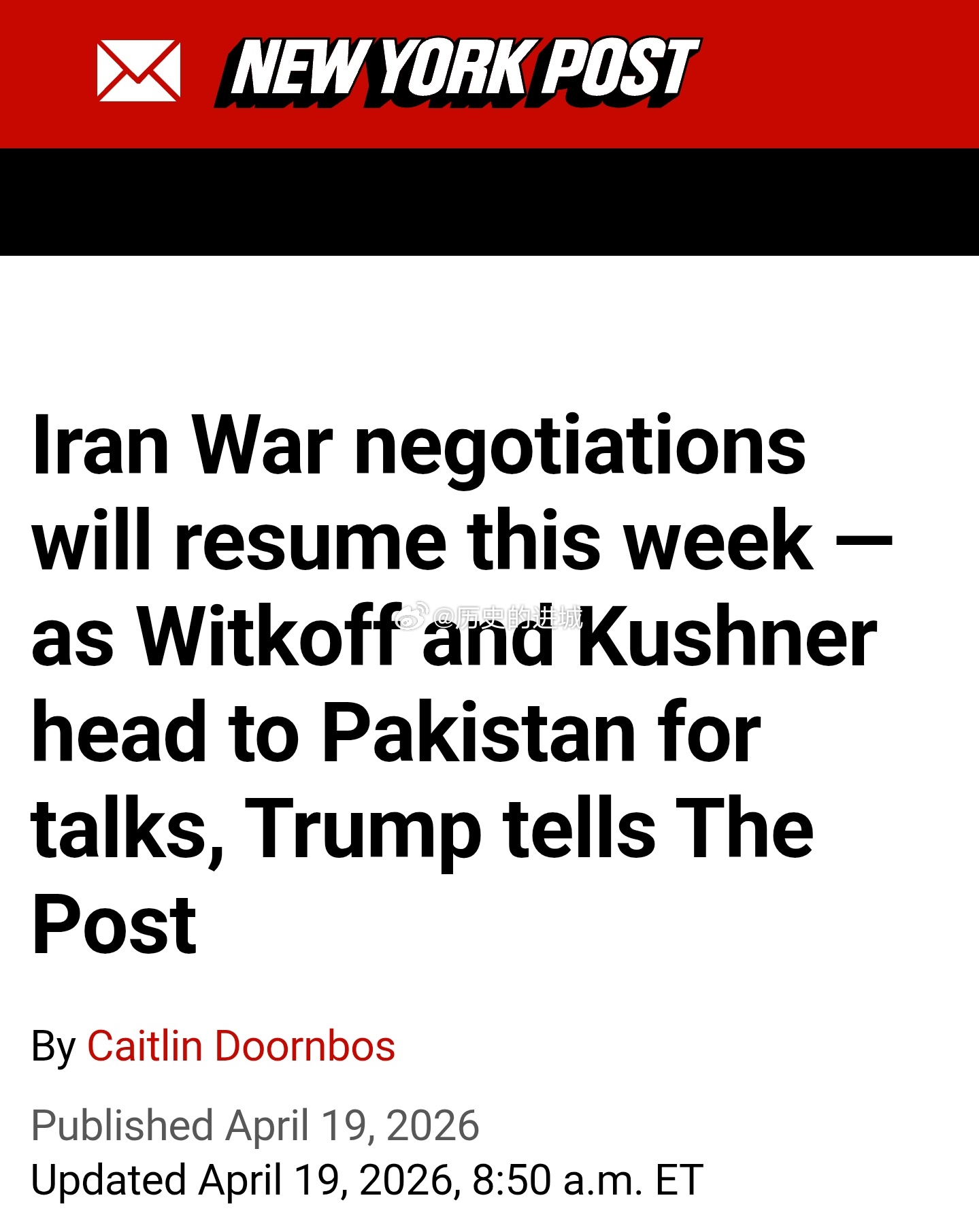 纽约邮报：特朗普表示，随着史蒂夫·威特科夫启程前往巴基斯坦，有关伊朗战争的谈判将
