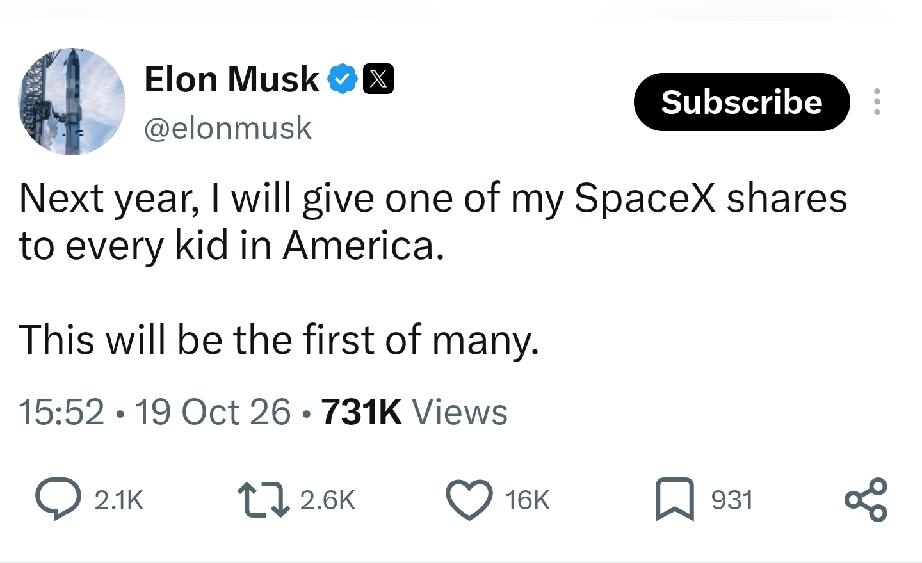 马斯克说，明年，我会给每个美国孩子一股 SpaceX 的股票。
这将是众多系列中