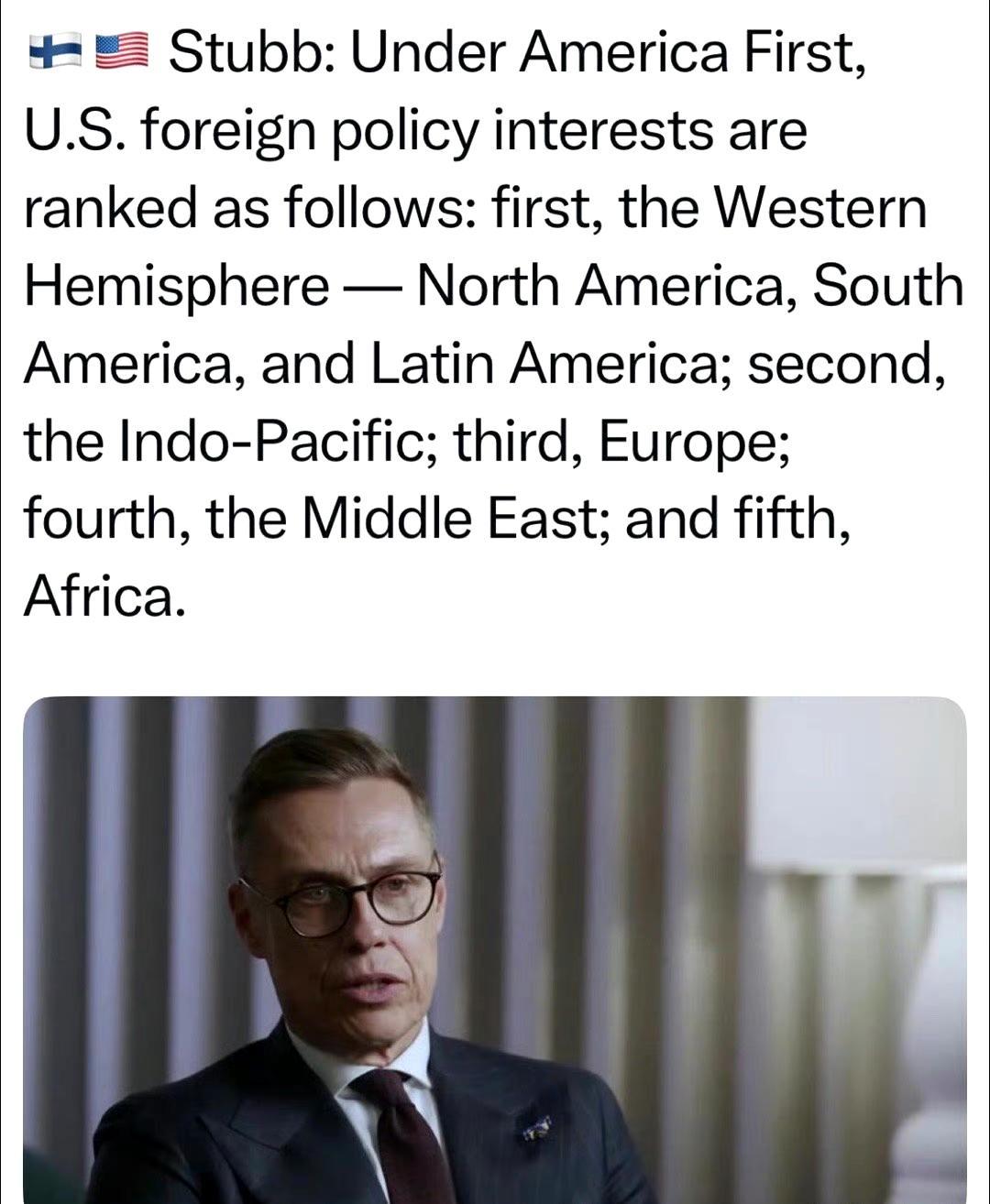 芬兰总统：“美国优先”的外交政策，指美国将其在西半球的利益放在首位（美洲），印太