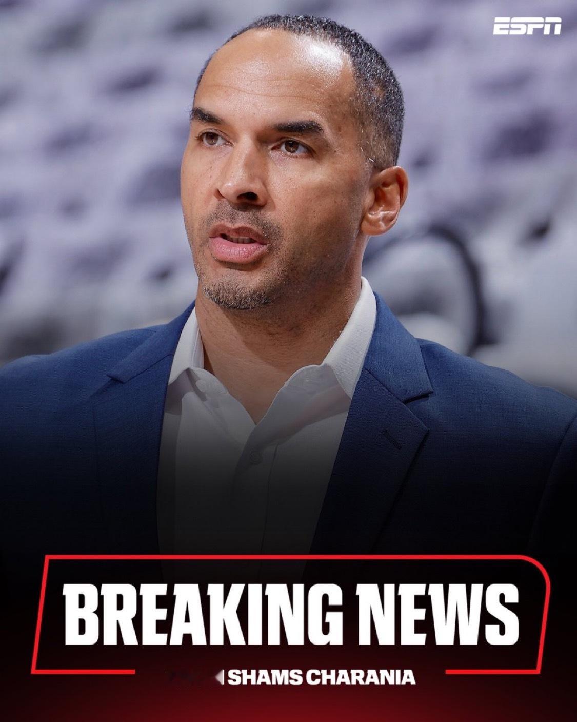 Shams：尼克哈里森被解雇 