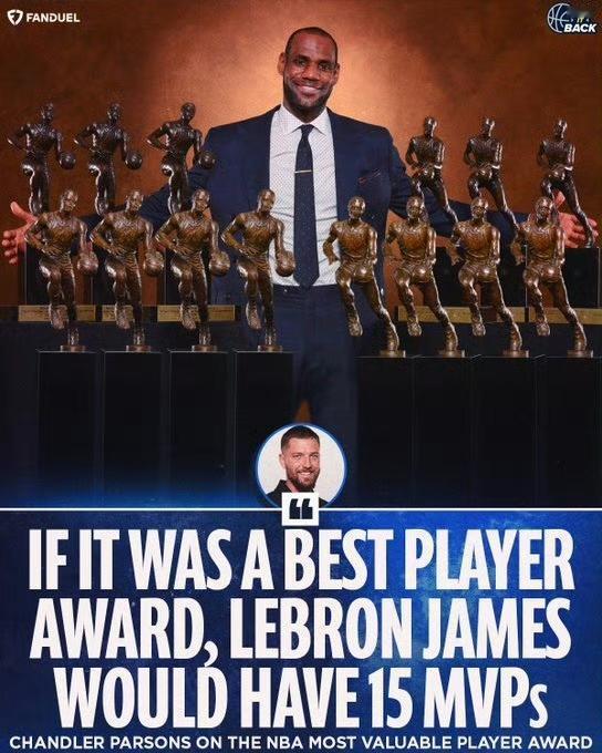 前NBA球员帕森斯在节目里聊MVP评选时，认为詹姆斯应该拥有15个MVP!

他