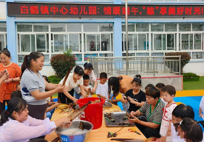 房县校园 白鹤镇中心幼儿园：情暖端午“粽”享美好时光校园房县十堰爆料 房县新闻网