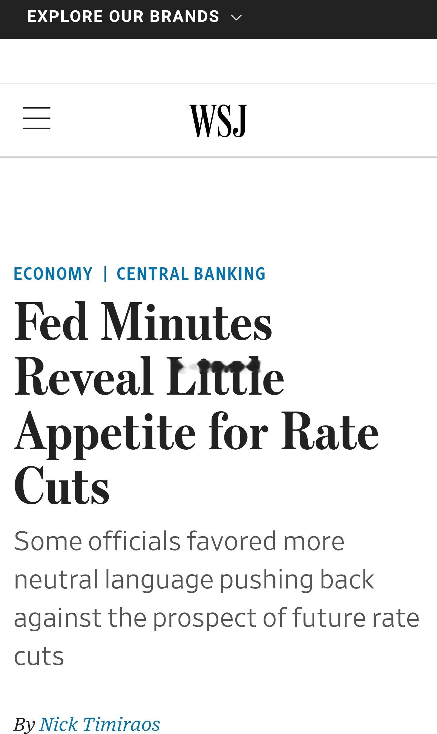 WSJ报道，按惯例在三周后公布的会议纪要显示，美联储官员在上个月的会议上对降低利