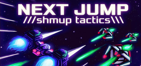 【Steam喜加一】回合制战术射击游戏《NEXT JUMP：Shmup Tact