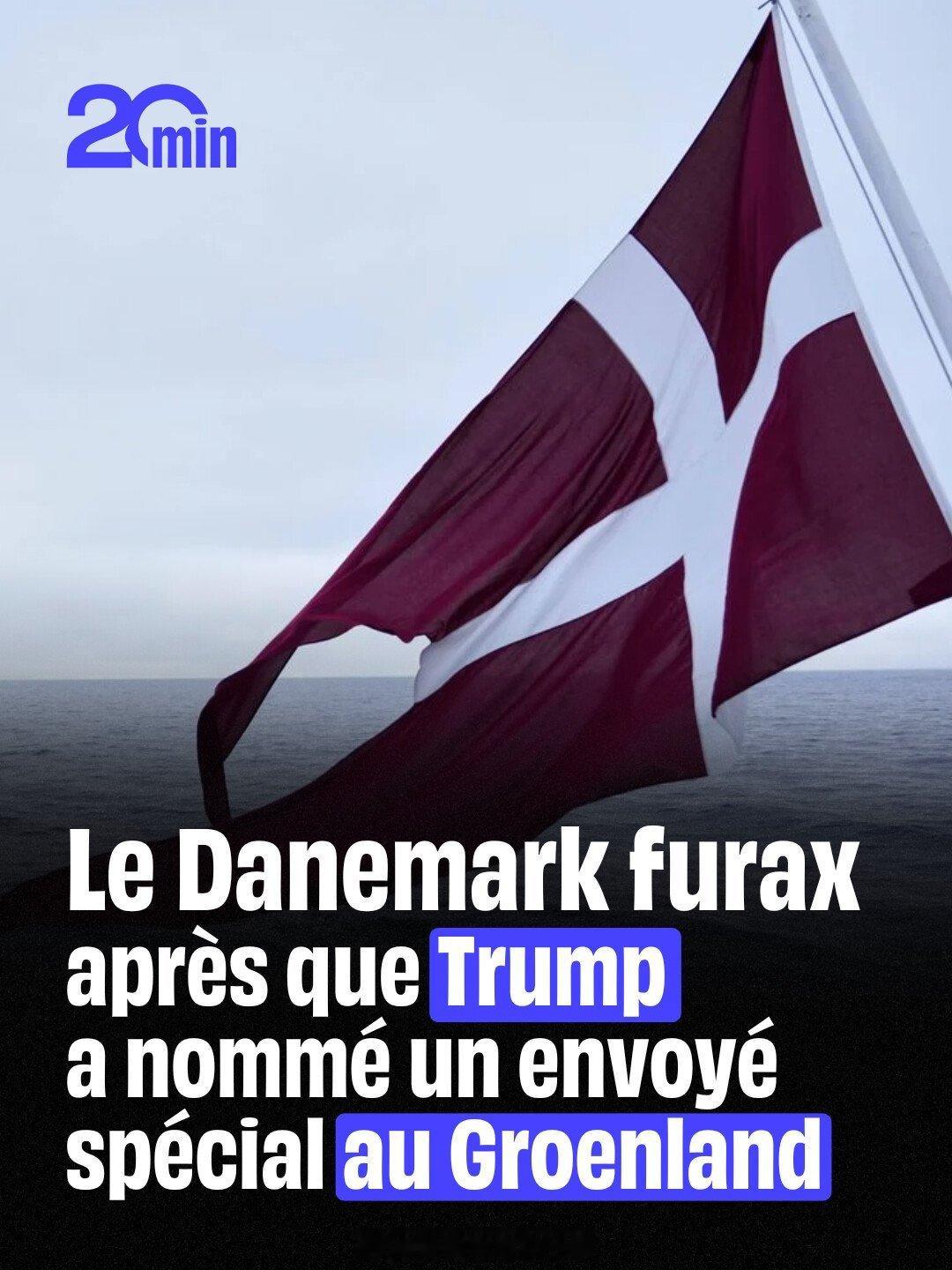 特朗普任命美国格陵兰岛特使 格陵兰：因特朗普任命特别代表而震怒，丹麦召见美国大使