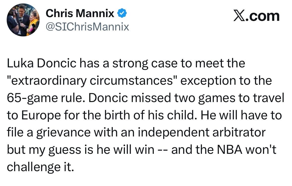 NBA记者Chris Mannix：东契奇完全有充分理由，符合65场参赛规则的「