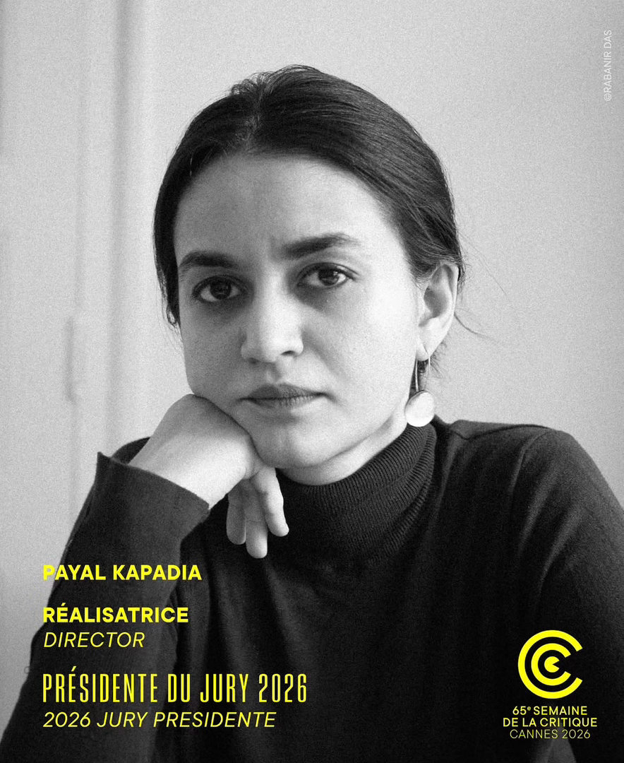 戛纳国际电影节 2026年戛纳影评人周评审团已经公布，由印度女导演帕亚尔·卡帕迪