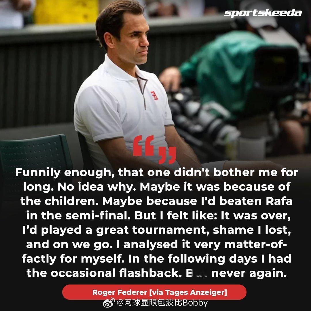 罗杰·费德勒坚称，他在2019年温布尔登网球公开赛上输给诺瓦克·德约科维奇并没有