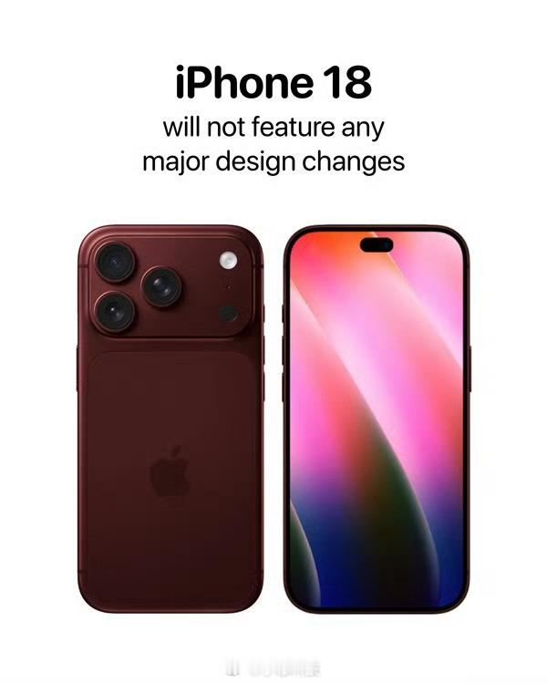 iPhone18系列外观出炉iPhone18系列肯定和iPhone17系列大差不
