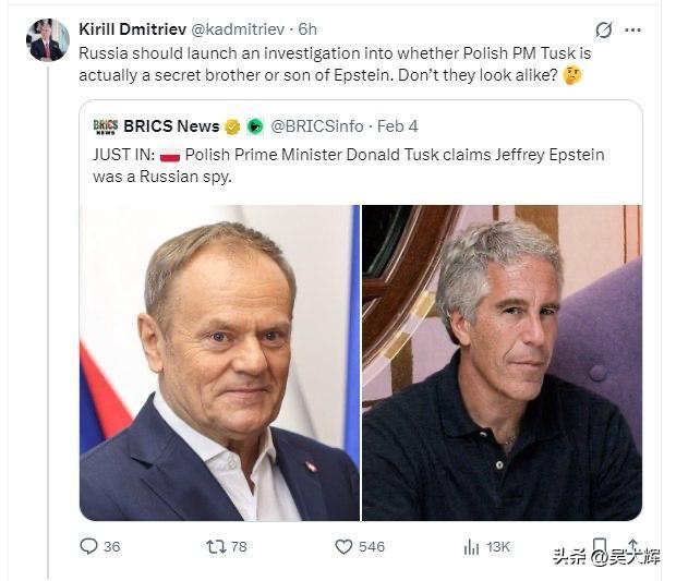 俄总统特别代表嘲讽图斯克：该查查他是不是爱泼斯坦的“隐秘兄弟或儿子”
 
俄罗斯