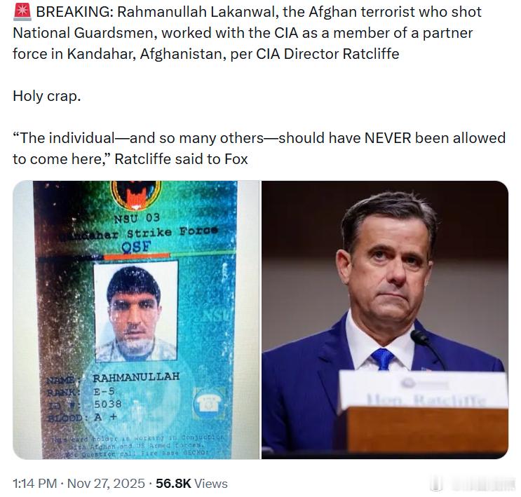 中情局局长拉特克利夫表示，拉赫曼乌拉·拉坎瓦尔——这名枪击国民警卫队成员的阿富汗