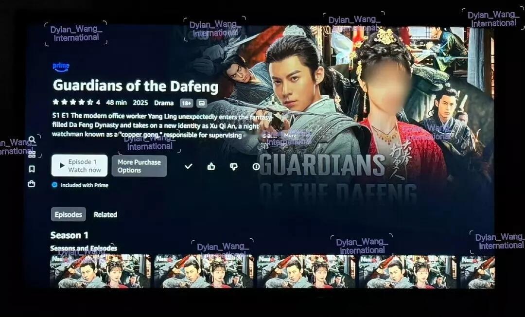 王鹤棣大奉打更人卖出第19个版权Amazon Prime Video播出 ​​​
