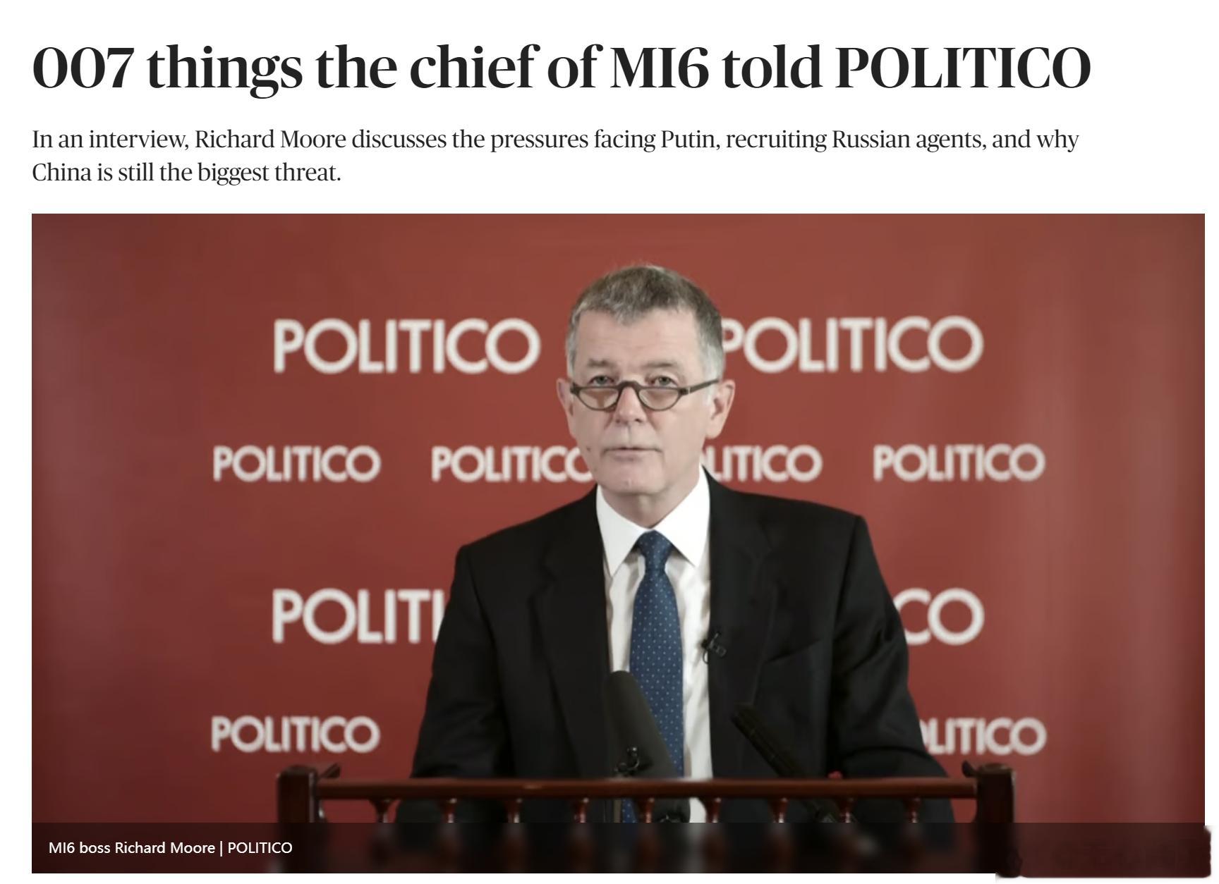 英国间谍机构“军情六处”的负责人理查德 · 摩尔表示，尽管英国对俄罗斯关注度很高