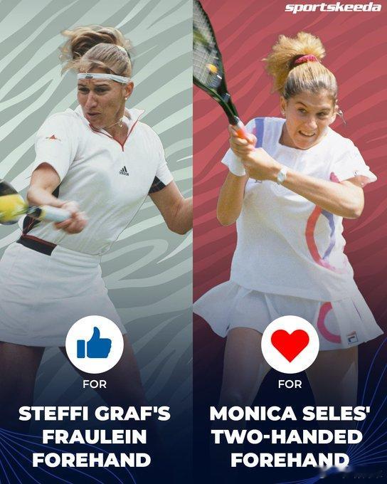 两个标志性的正手击球，一个艰难的选择👀你是格拉芙的支持者吗？！你是塞莱斯的支持