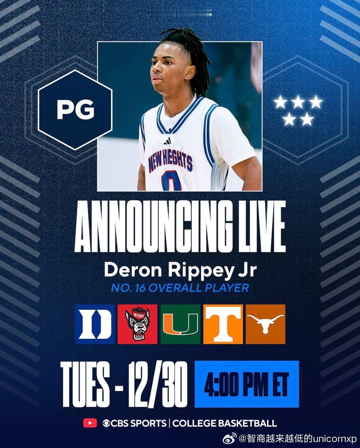 Deron Rippey Jr明天凌晨将宣布择校决定NCAANBA