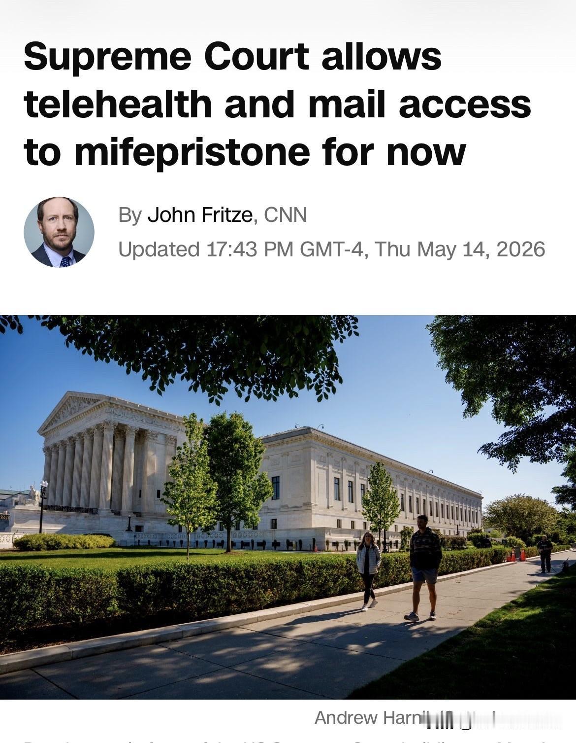 美国最高法院裁定允许远程医疗和邮件访问获取堕胎药-米非司酮

CNN（美国有线电