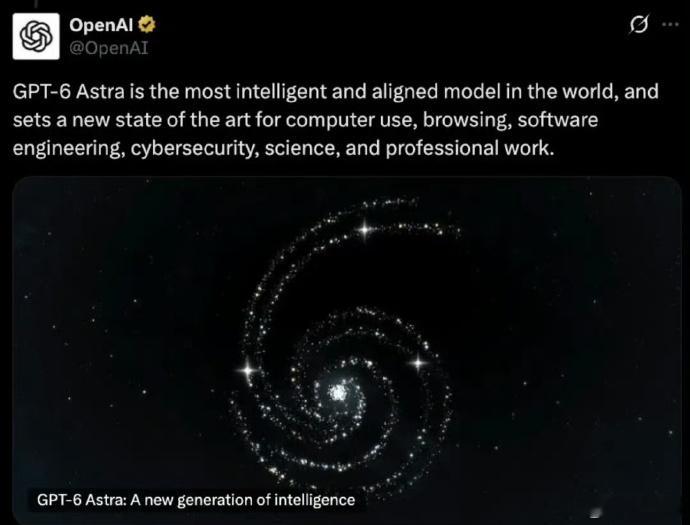 OpenAI刚发的GPT-6 Astra，口气是真不小，官方直接说实现了代际跃迁
