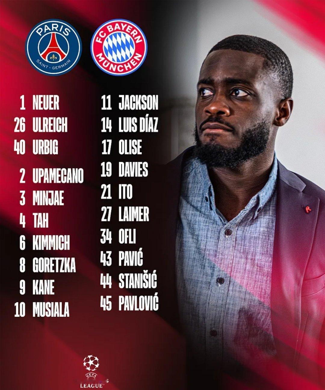 4月27日  拜仁公布了本周欧冠半决赛首回合客战巴黎的大名单，凯恩、奥利塞领衔，