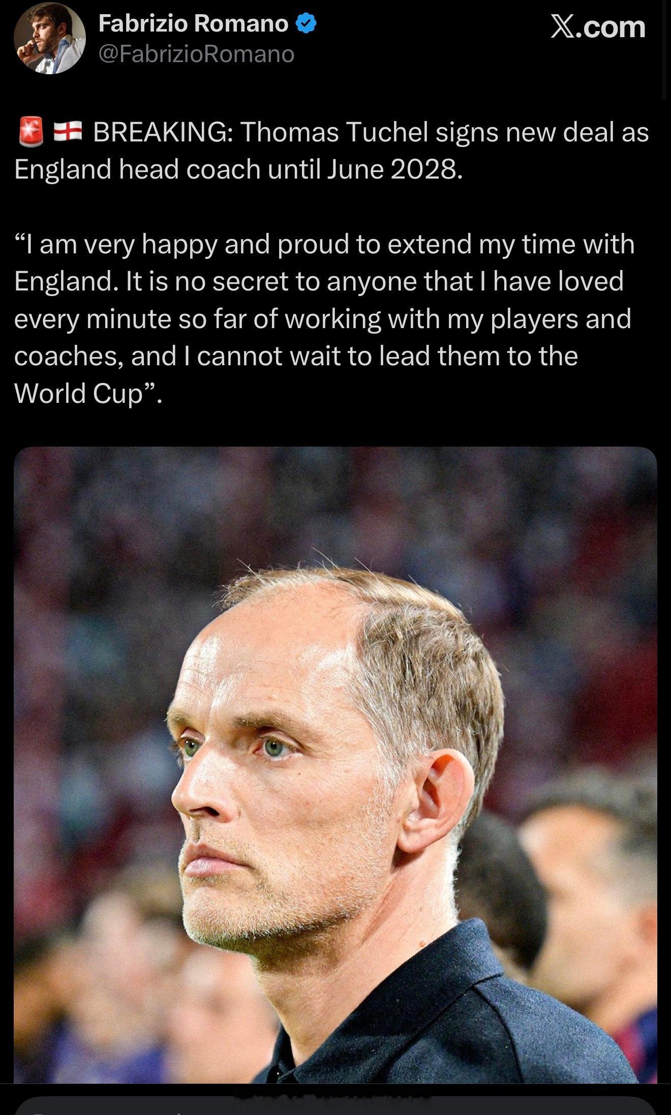 罗曼诺：图赫尔与英格兰国家队签下新合约至2028年 