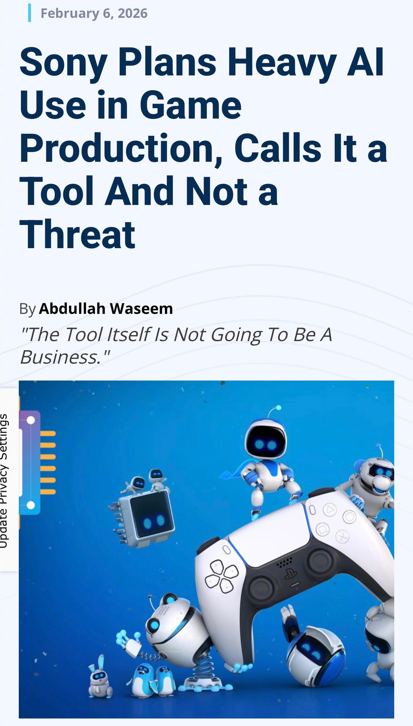 【索尼称将在游戏制作中大量使用AI，喊话创作者“不必害怕”】当地时间 6 日，据