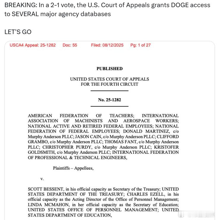 美国上诉法院以2比1裁定允许 DOGE 访问若干主要联邦机构的数据库。 ​​​