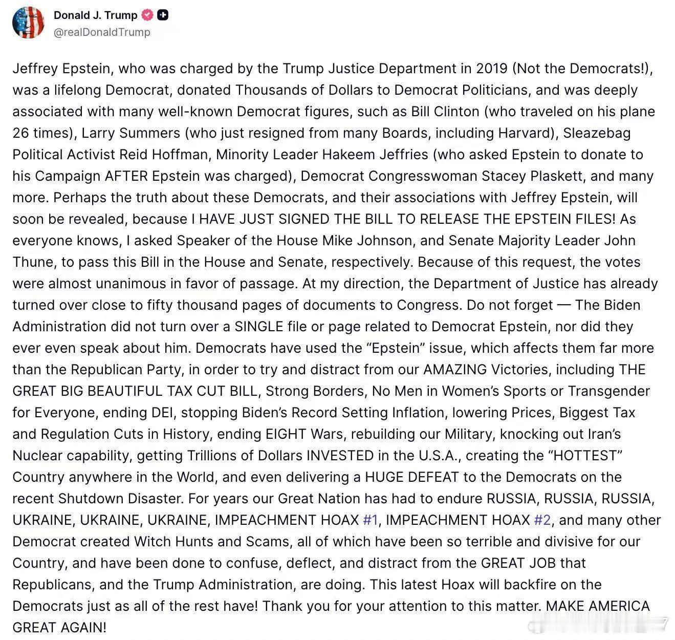 川普：“我刚刚签署了公布爱泼斯坦档案的法案！就像之前的骗局一样，这次最新的骗局也