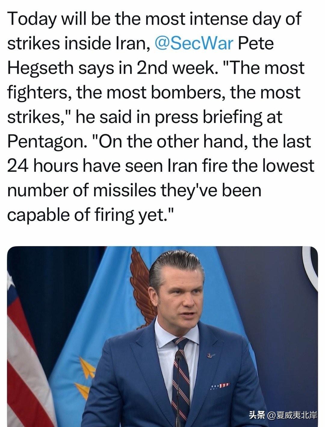 战争部长Pete Hegseth 在第二周表示，今天将是伊朗境内打击强度最高的一
