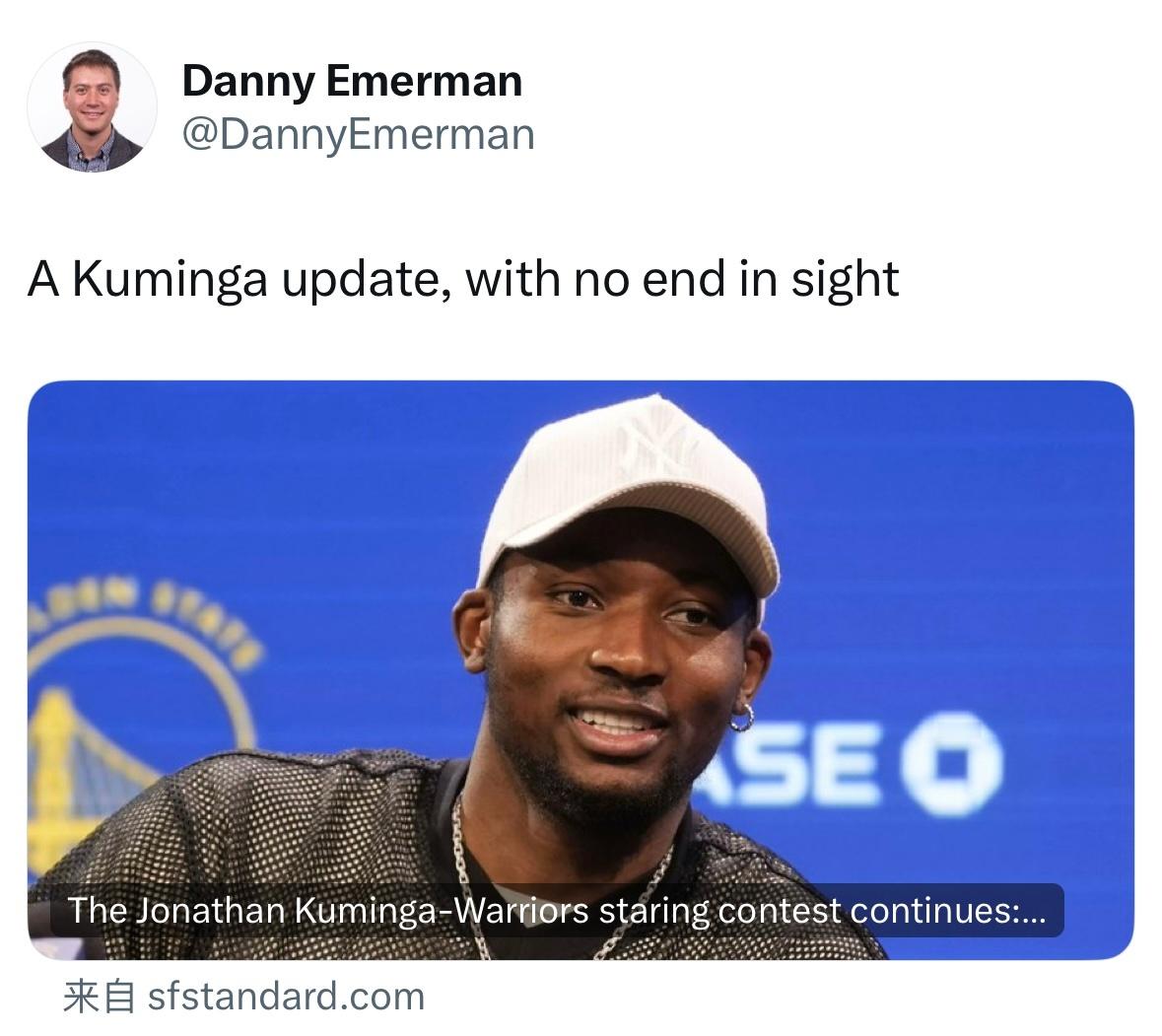 勇士记者Danny Emerman：勇士队和库明加的团队已经有几周没有联系了。 