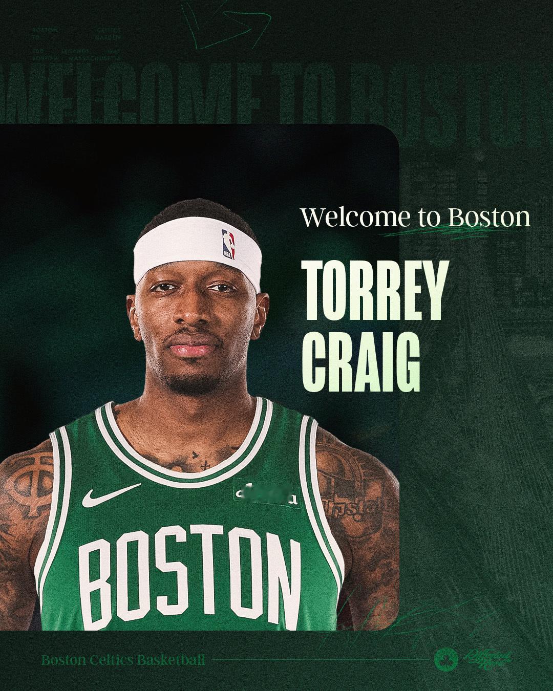 凯尔特人国度  Torrey Craig ! Welcome To Boston