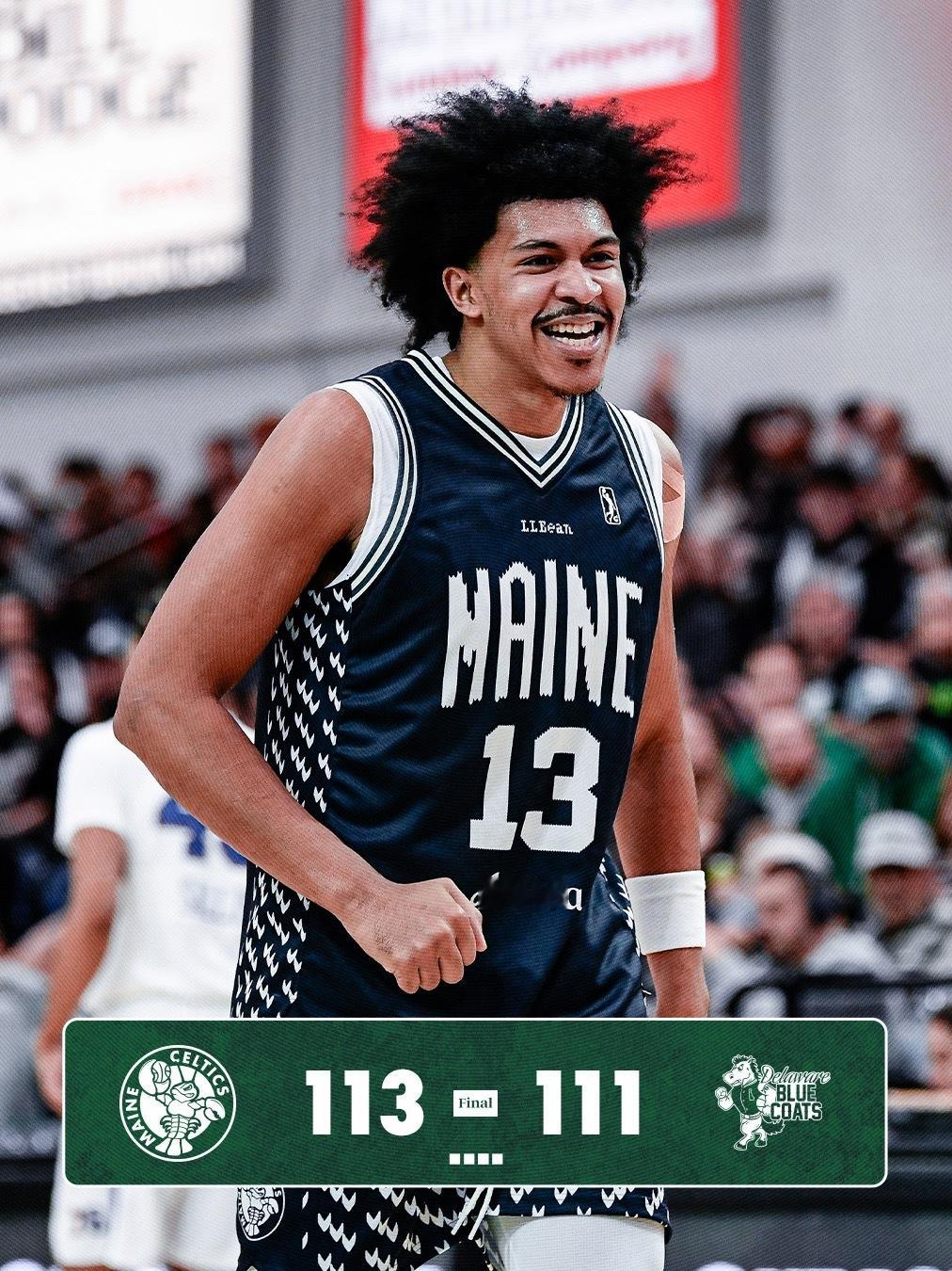 113-111 ! Celtics Win ! 缅因州凯尔特人队主场击败特拉华州