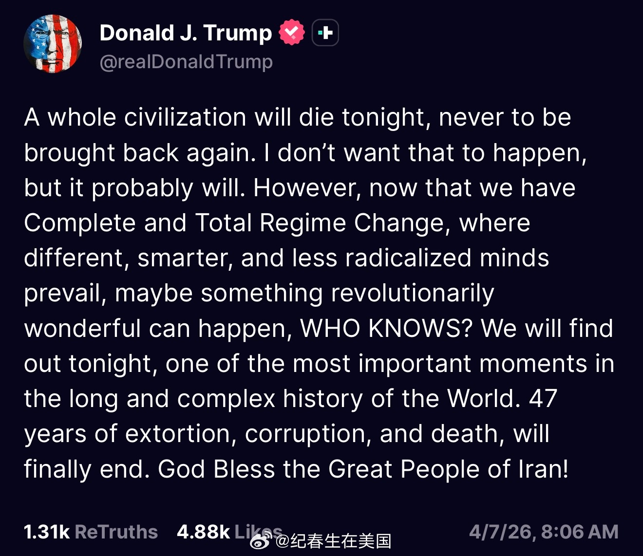 川普：“一个文明，今晚可能就要彻底终结，而且再也回不来了。我不希望事情走到这一步