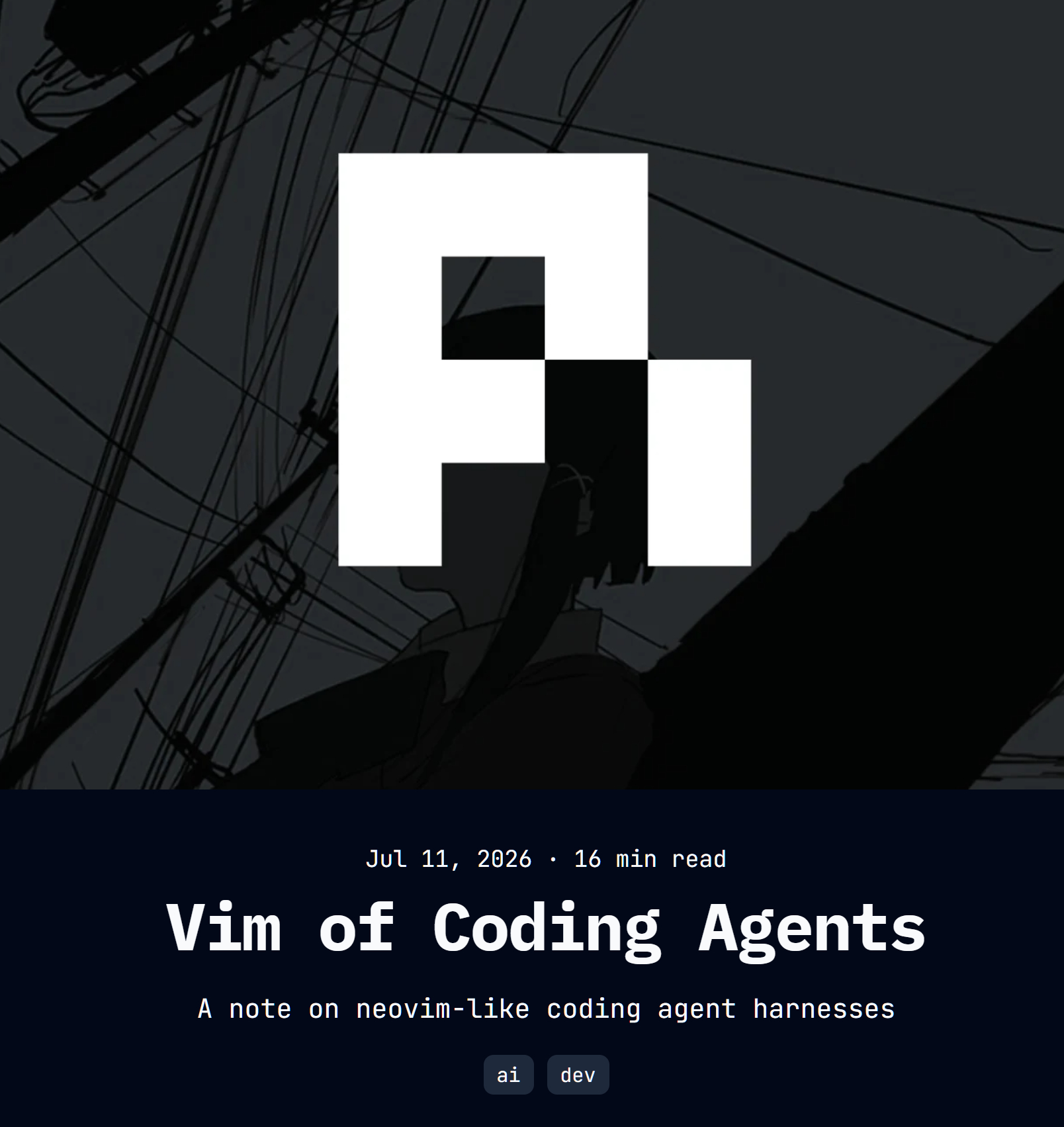一篇介绍Agent：Pi的长文，作者把它必做是Agent里的Vim地址：rasy