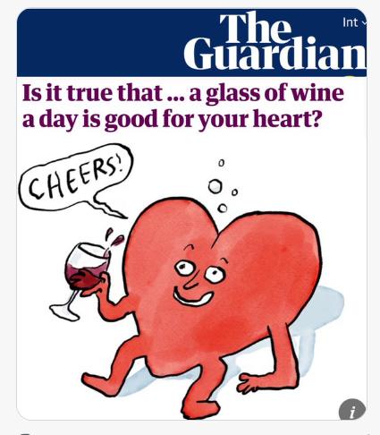 【《卫报》称，葡萄酒对健康有益。】
科学家提醒读者，适量饮用葡萄酒可能会略微降低