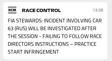 拉塞尔因为练习起步涉嫌违规，稍后将会在赛后调查此前拉塞尔还因为和林德布拉德的事故