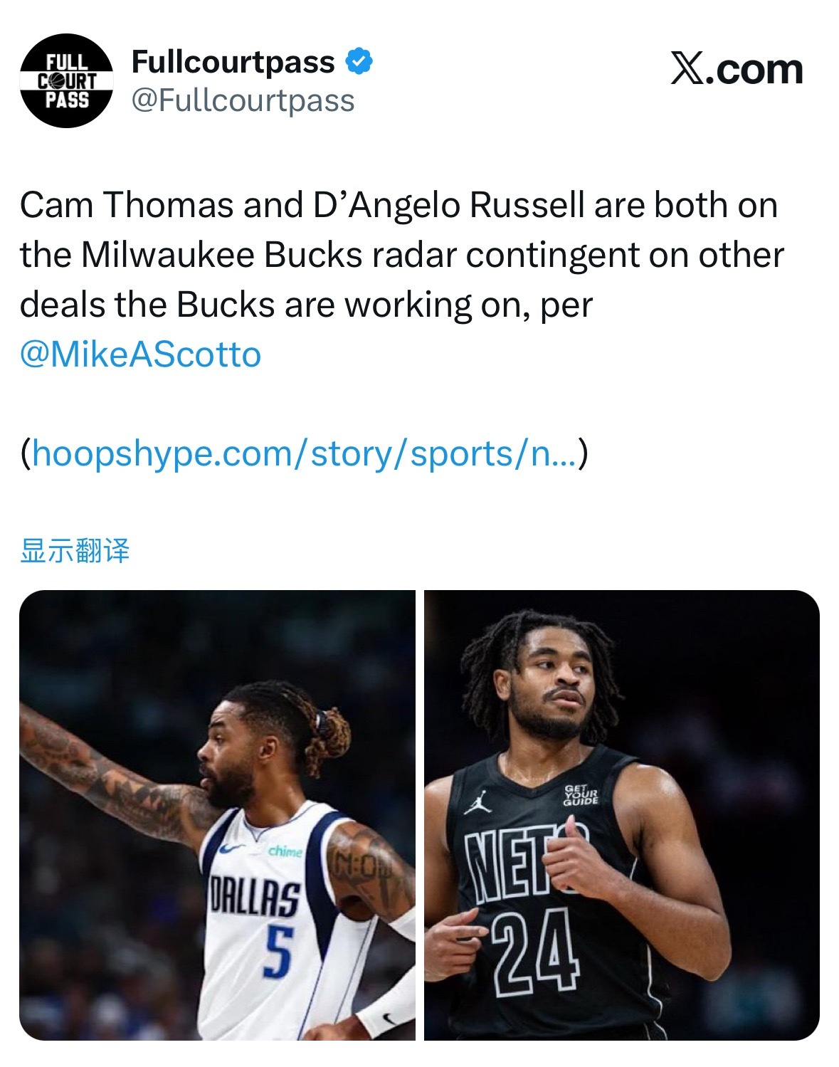 Scotto：卡姆-托马斯和丹吉洛-拉塞尔都在密尔沃基雄鹿队的引援名单上，但这取