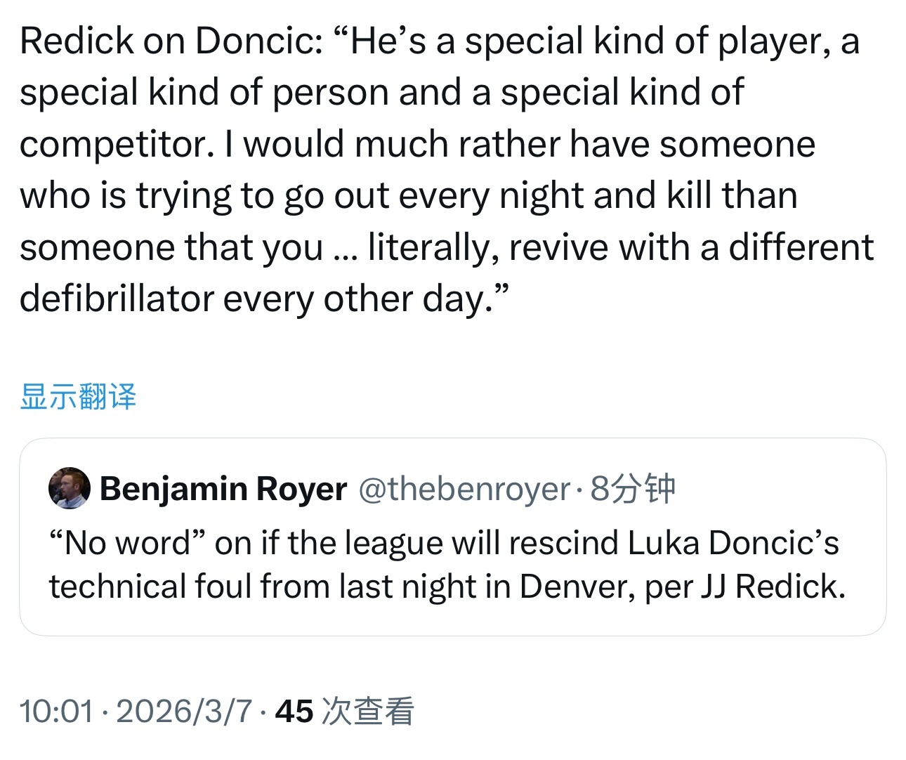 雷迪克谈到东契奇时说：“他是那种特别的球员，特别的家伙，也是特别的竞争者。我宁愿