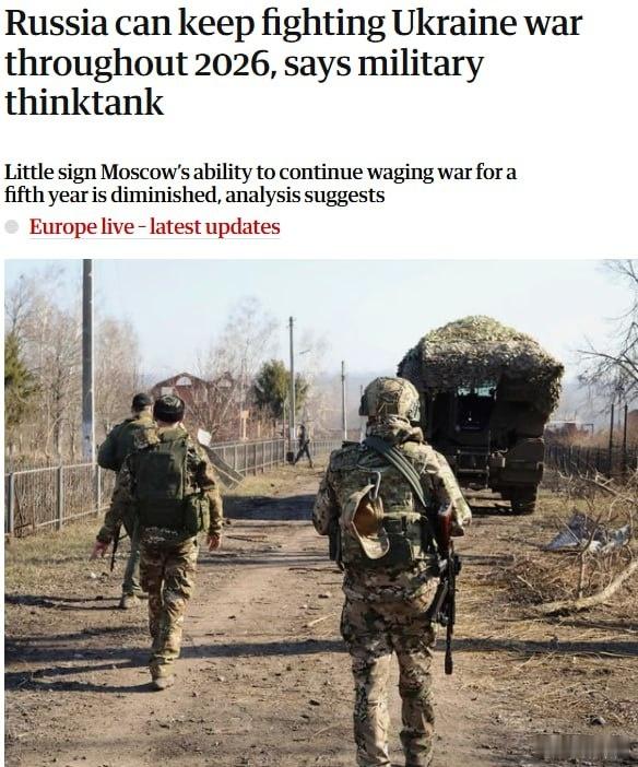 俄罗斯可能在整个2026年发动战争 - 卫报俄罗斯将能够在整个2026年继续在乌