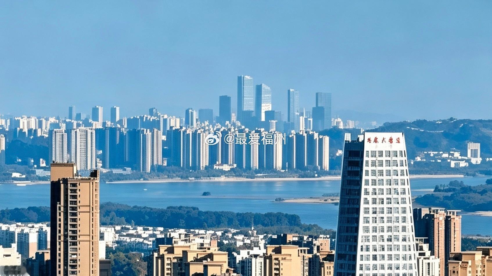 这么近，那么美，闽侯隔江对望福州主城