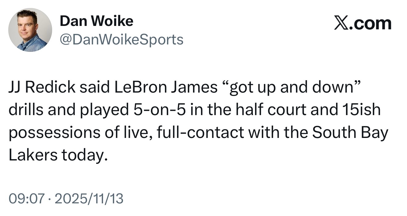 雷迪克透露，詹姆斯今日已与南湾湖人队共同进行了