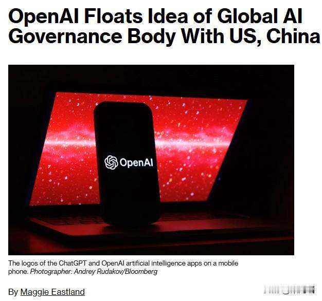 OpenAI呼吁应该建立一个由美国主导、包括中国参与的全球AI治理机制。Open