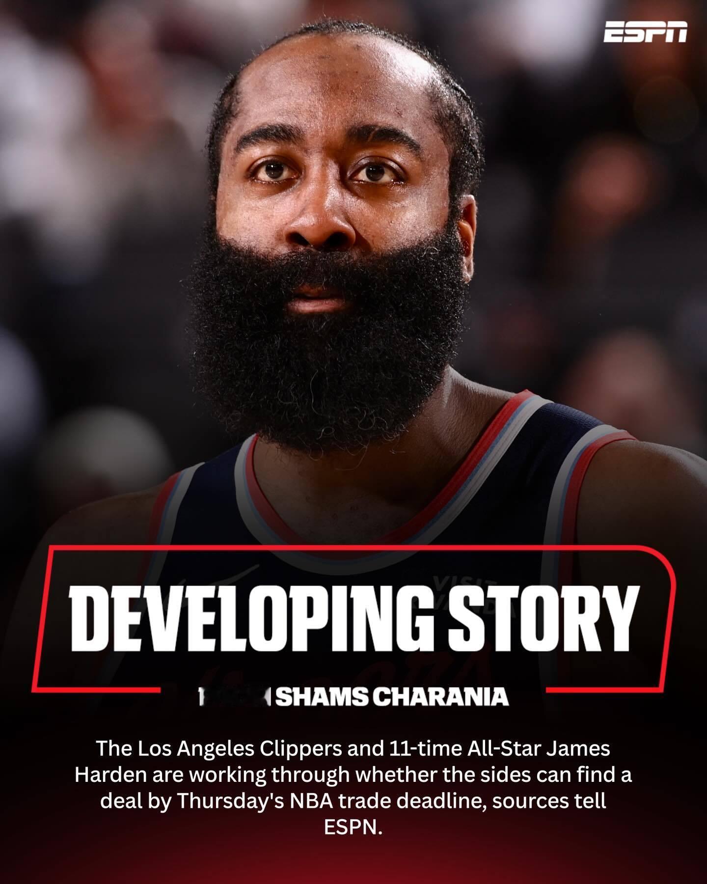 突发！！！Shams爆料：快船与哈登均正在积极努力，在交易截止日前完成哈登的换队