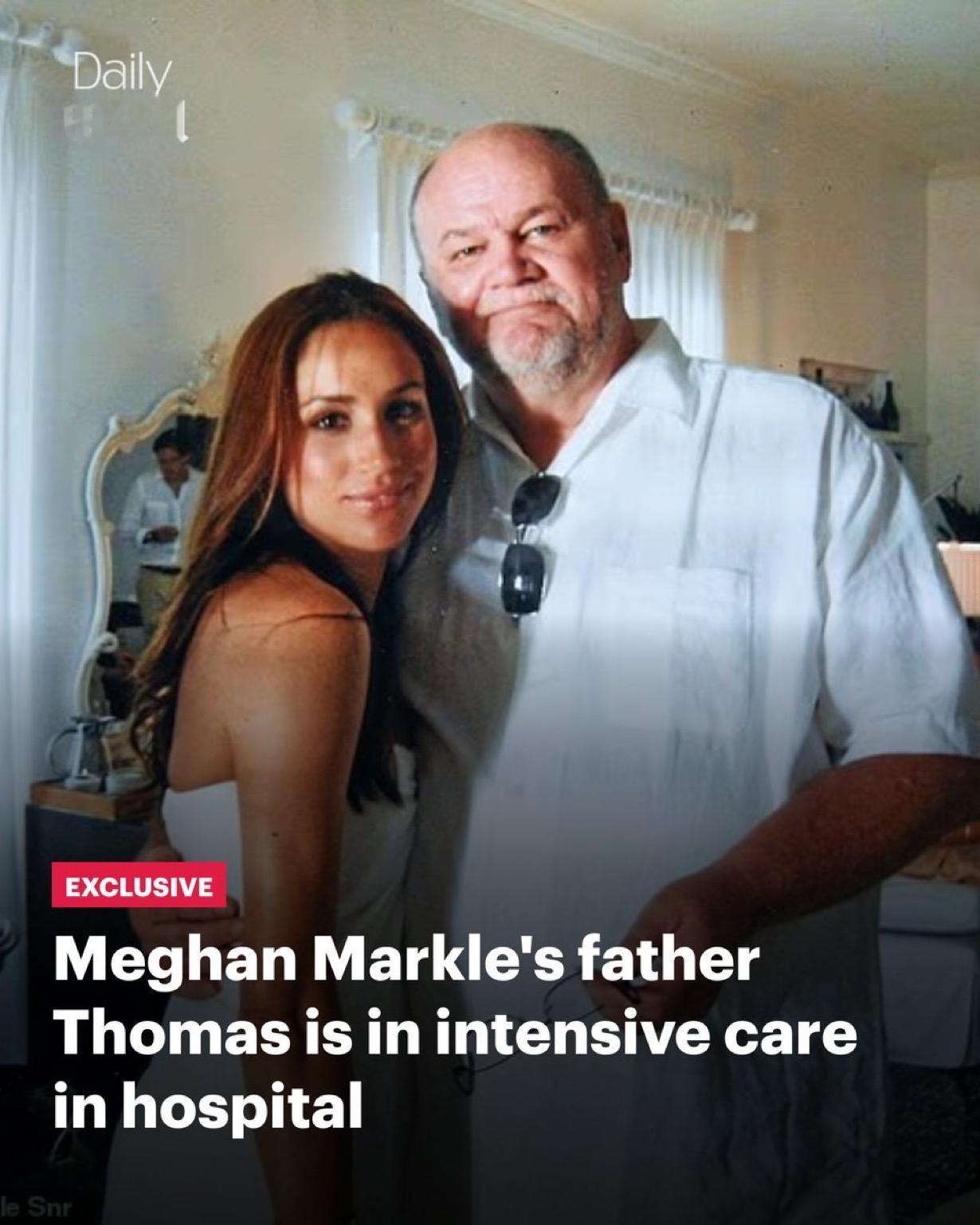 梅根·马克尔的父亲托马斯在接受紧急手术后，目前正在医院重症监护室接受治疗。