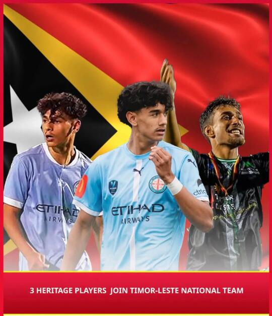 ⚽东帝汶国家队🇹🇱完成3名澳洲血缘归化✅