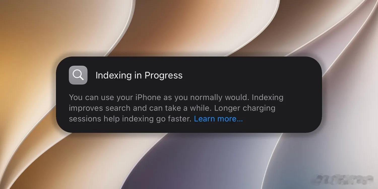 部分升级iOS 27首个测试版的用户反馈，系统内容索引进程耗时远超预期。好在借助