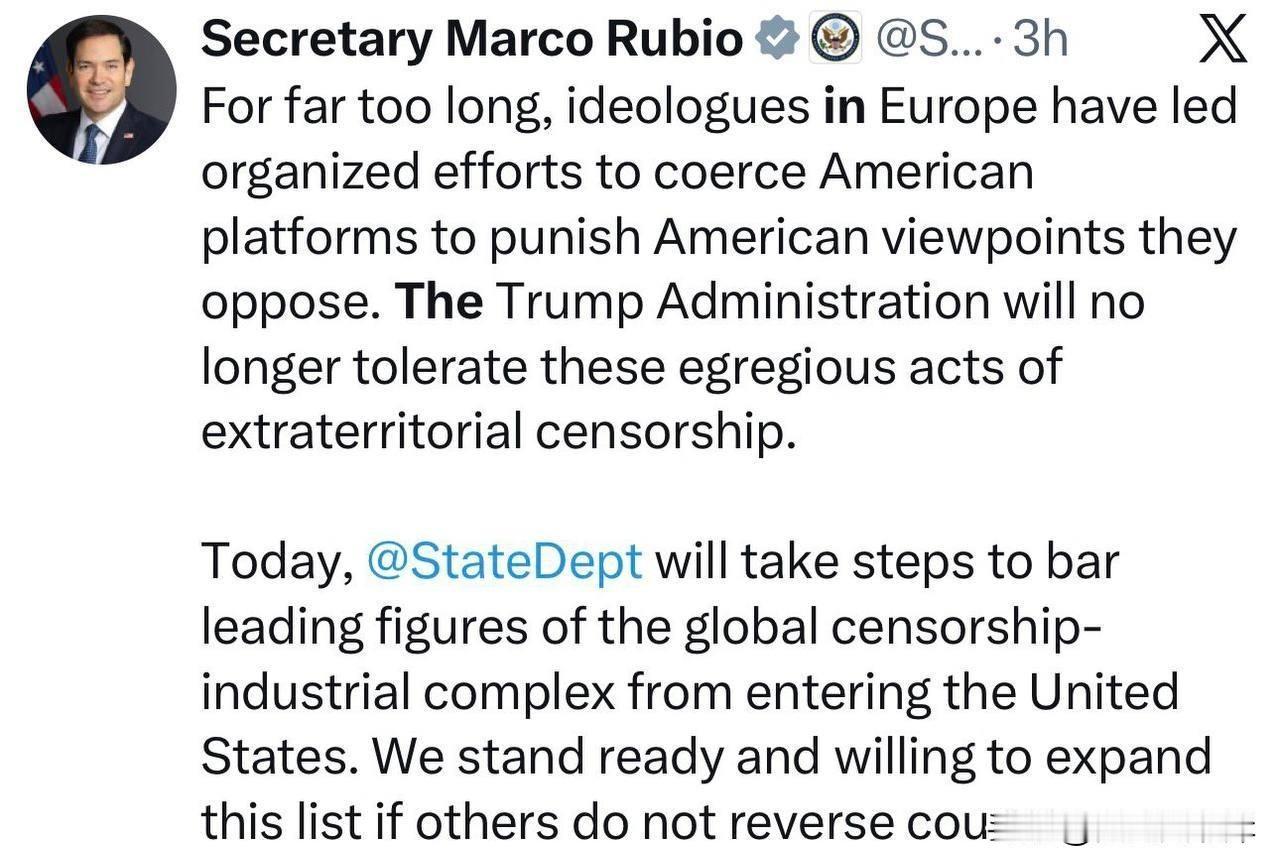 卢比奥宣布制裁欧洲，禁止全球审查机构中的关键人物入境。
“长期以来，欧洲的一些意