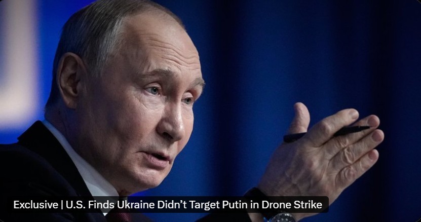 WSJ独家消息：美国国家安全官员表示，乌克兰在最近的无人机袭击中并未以俄罗斯总统